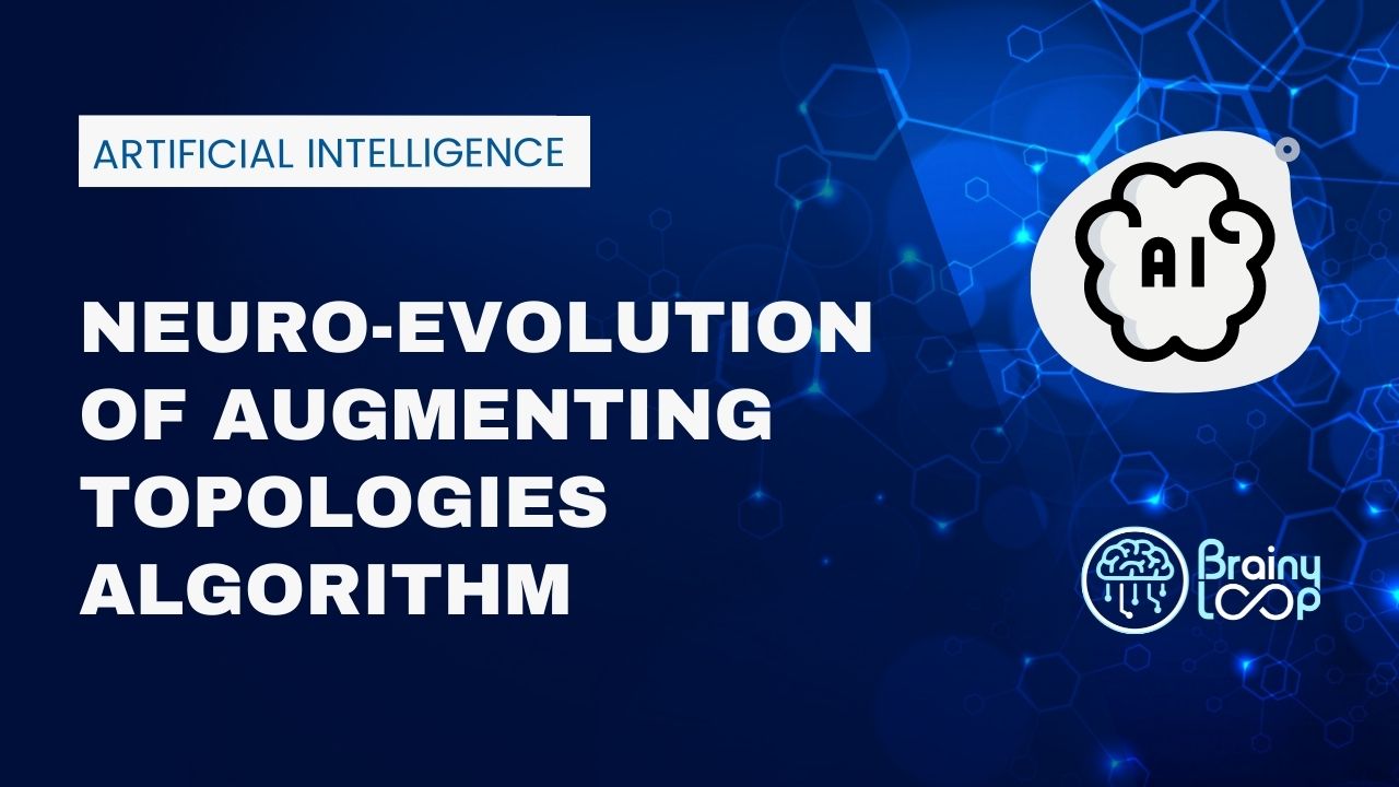 Neuroevolution Of Augmenting Topologies – WXRAKX
